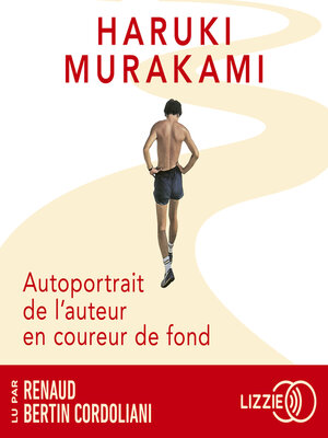 cover image of Autoportrait de l'auteur en coureur de fond